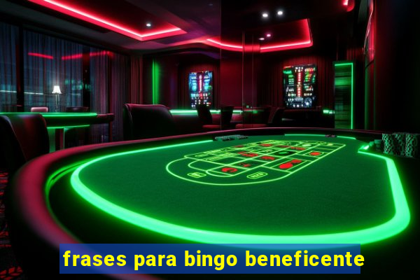 frases para bingo beneficente